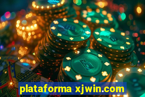 plataforma xjwin.com